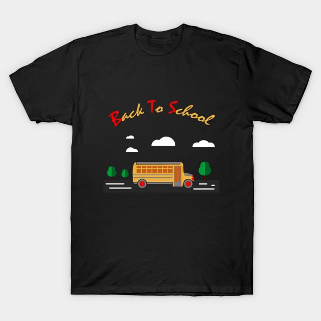 Back to school t shirt T-Shirt by MSDDesign
